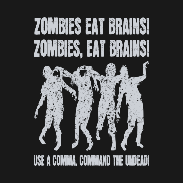 Zombies Eat Brains by HelloShirt Design