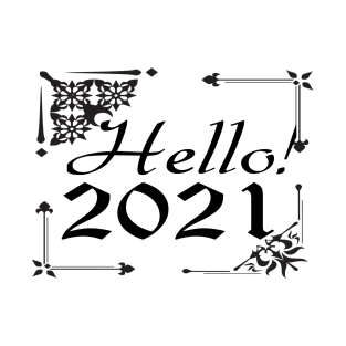 Happy new year 2021 T-Shirt