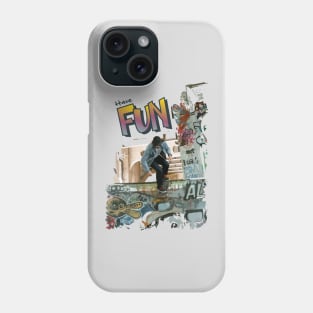 Fun with Skate Phone Case