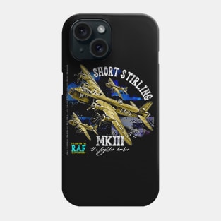 Short Stirling MKIII Second World War Raf Heavy Bomber Aircraft Phone Case