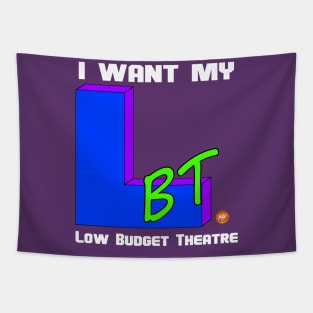 Low Budget Theatre Fans ONLY....or if you have money.  I don't really care as long as you're paying me.  -Uncle Boo Tapestry