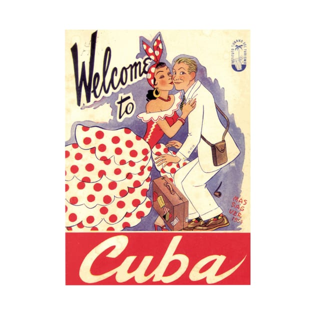 Welcome to Cuba - Vintage Illustration/Poster by Naves