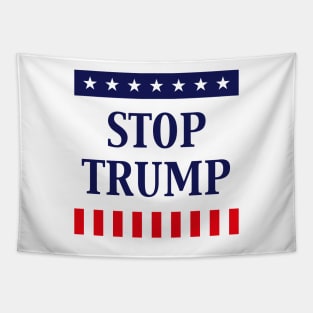 Stop Trump (Anti Donald Trump) Tapestry