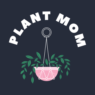 Plant Mom, Plant Lady , Plant mama, Plant mom git, Plant lover gift, Plant Parent gift , V2 dark T-Shirt