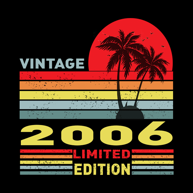 15 Year Old Gifts Vintage 2006 Limited Edition by Adel dza