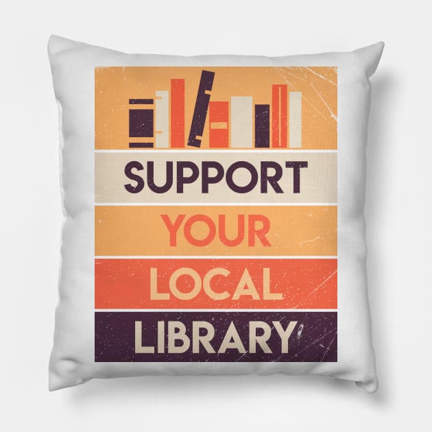 Support your local library Pillow by Lunomerchedes