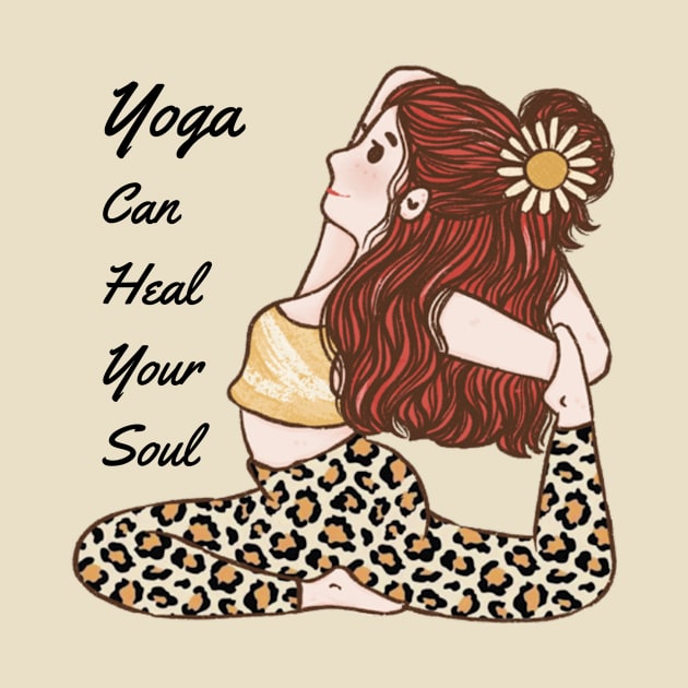Yoga Can Heal Your Soul by Creativity Haven