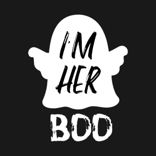 I'm Her Boo T-Shirt