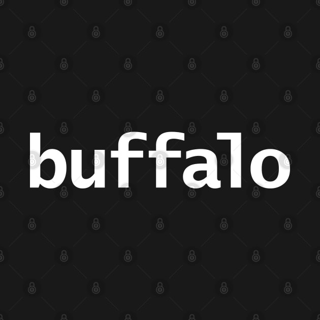 Buffalo Minimal Typography White Text by ellenhenryart