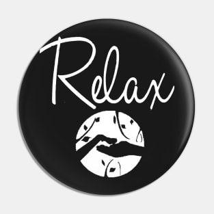 Relax Dog shirt Pin