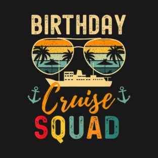 Birthday Cruises 2024 Squad Family Vacation Summer T-Shirt