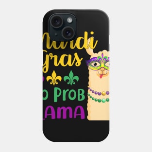 Mardi Gras Llama No Probllama Llama Phone Case