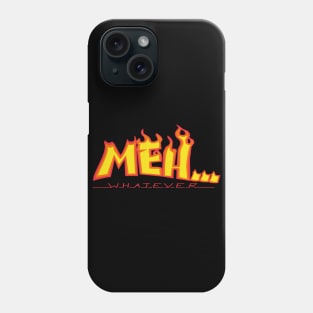 Thrash Meh... Phone Case