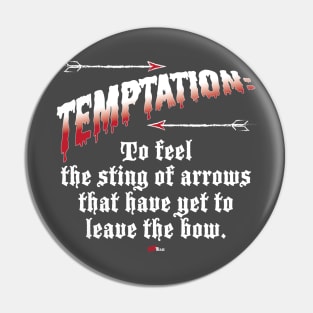 Temptation-white Pin