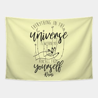 Rumi Everything In the Universe Is Within You Tapestry