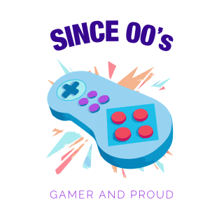Since 2000s Gamer and Proud - Gamer gift - Retro Videogame T-Shirt