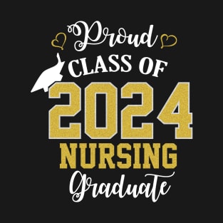 proud class of 2024 nursing graduate T-Shirt