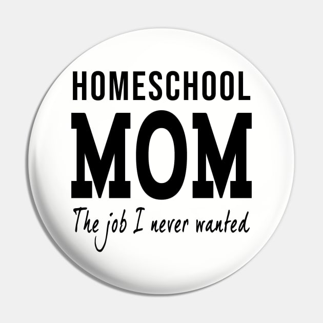 BEST seller - Home School Mom! Pin by Danger Noodle