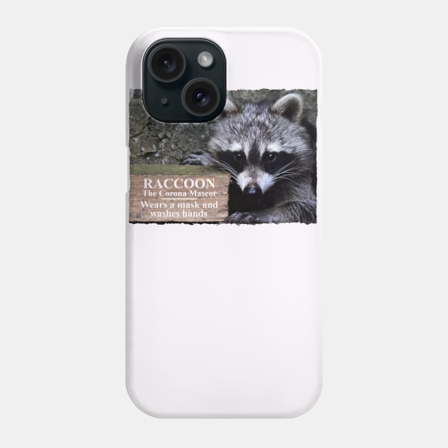 Corona mascot Raccoon Phone Case by DeVerviers