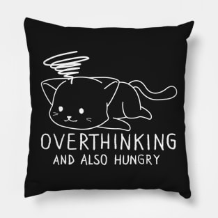 funny cat, Overthinking And Also Hungry white version Pillow