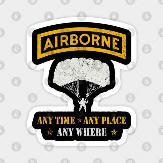 Airborne Paratrooper Airborne Anytime Anyplace Anywhere Magnet by floridadori