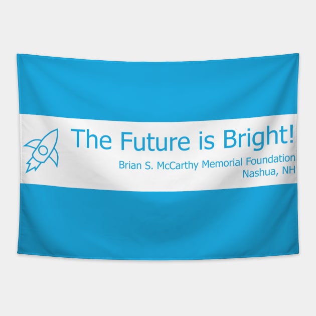 Technology - The Future is Bright! Tapestry by Brian S McCarthy Memorial Foundation