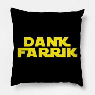 DANK FARRIK - SW font solid Pillow