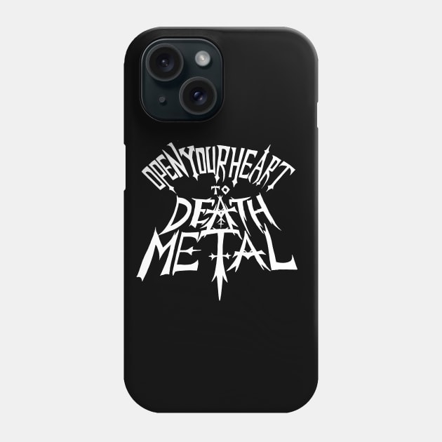 Open Your Heart To Death Metal Phone Case by kthorjensen