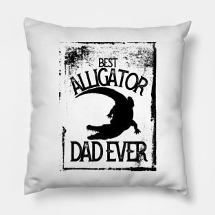 best alligator dad ever Pillow