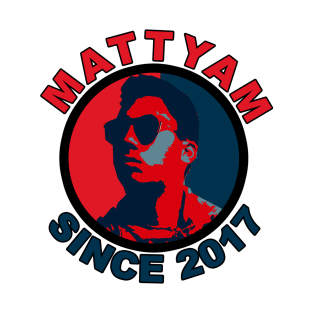 MATTYAM-Since 2017 T-Shirt