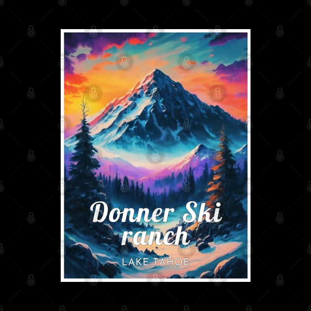 Donner Ski Ranch Lake Tahoe USA by UbunTo