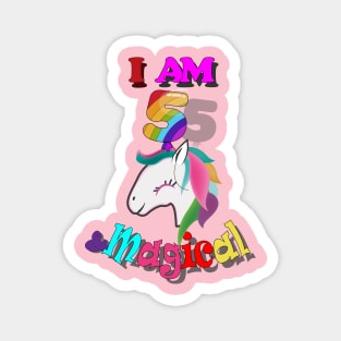 unicorn 5th birthday: I am 5 and magical Magnet