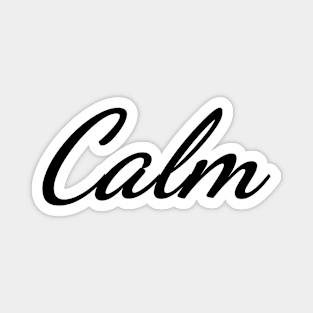 Calm Typography Art Minimal Design Magnet