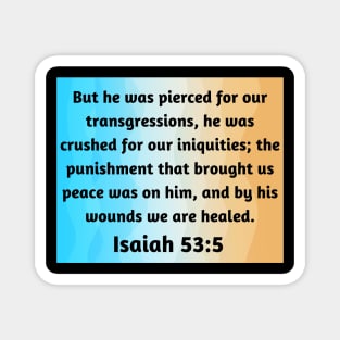 Bible Verse Isaiah 53:5 Magnet