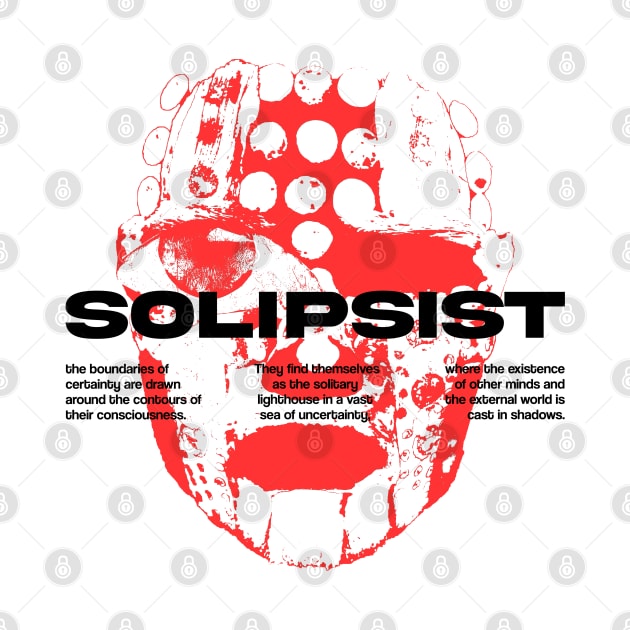 SOLIPSIST by bonejaws