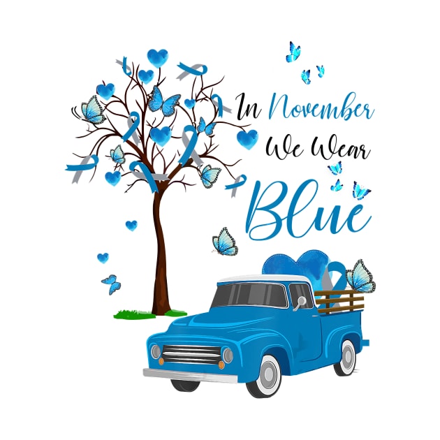 Diabetes awareness In November We Wear Blue Diabetes Truck Blue T1D Gift by thuylinh8