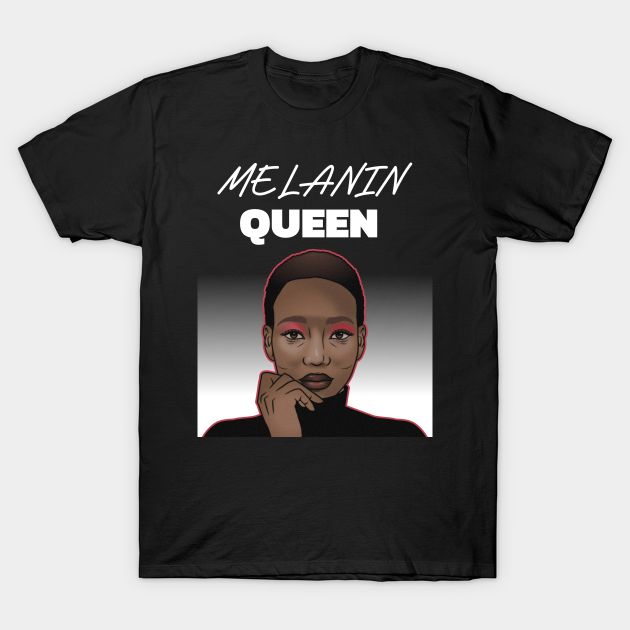 Melanin Queen - Melanin Queen - T-Shirt