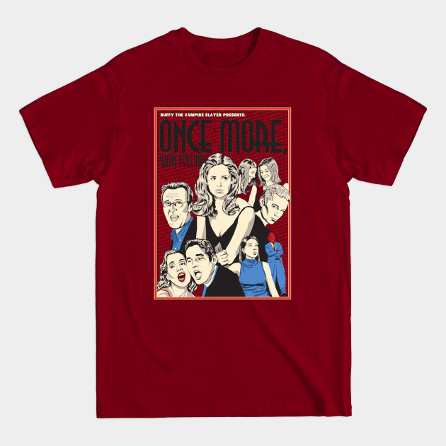 Once More, With Feeling - Buffy The Vampire Slayer - T-Shirt
