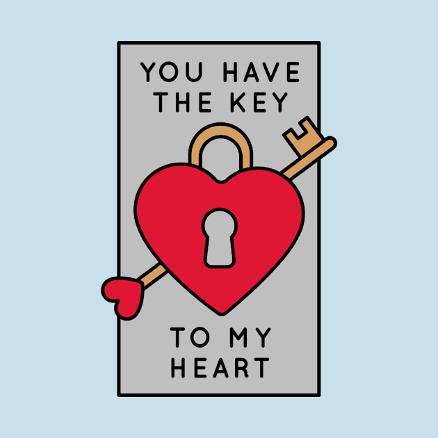 You Have the Key to My Heart | Cute Valentine Badge by SLAG_Creative