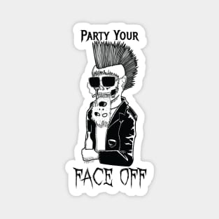 Party Your Face Off Punk Skull Magnet