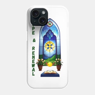 Hope & Renewal / He Has Risen Phone Case