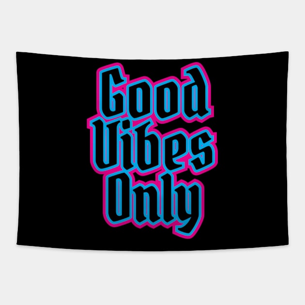 Good Vibes Only Tapestry by ChilledTaho Visuals