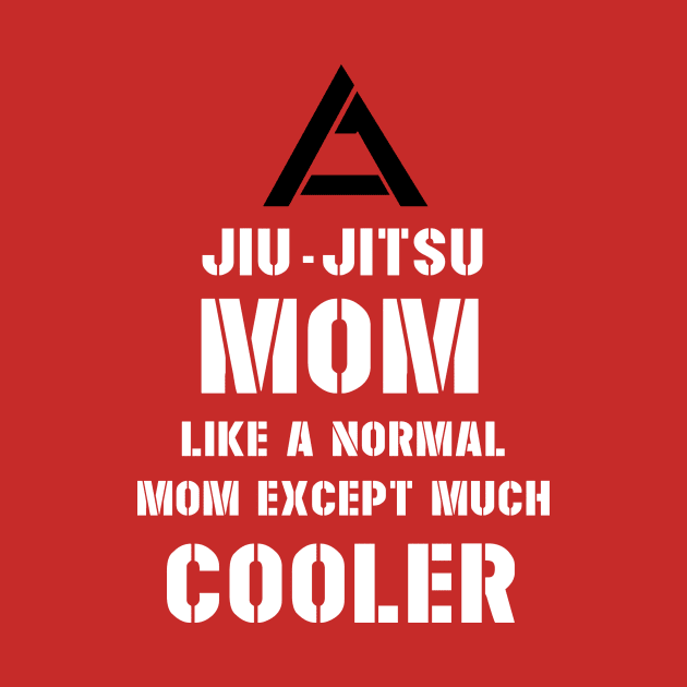 JIU JITSU MOM by AmericanBlackBeltAcademy