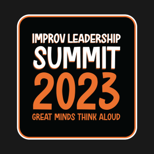 Improv Leadership Summit - Great Minds T-Shirt