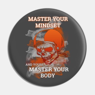 Master Your Mindset and You'll Master Your Body Pin