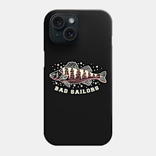 bad sailors fish Phone Case