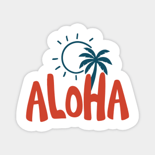 Aloha Summer vacation T-Shirt | Relaxing holiday Tee | Hawaii Shirt Cruise Outfit | Gift idea for Maui Lovers Magnet