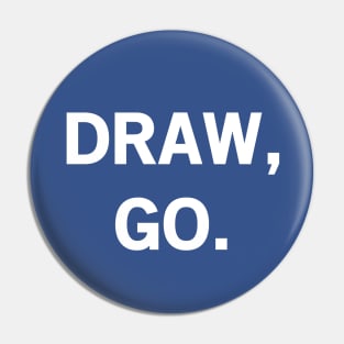 Draw Go Pin