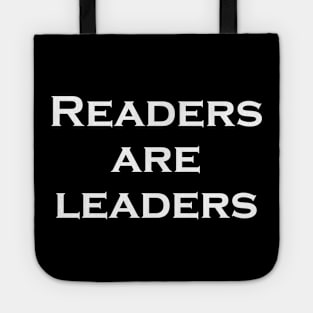 Readers Are Leaders - Reading Teacher Tote