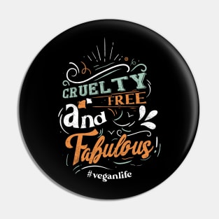 Cruelty Free and Fabulous Pin